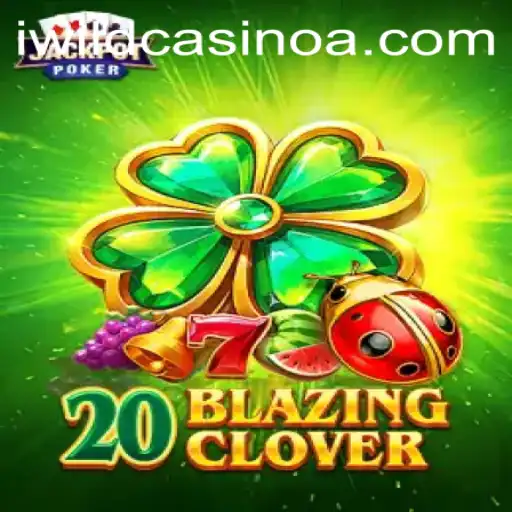 Discover the Exciting World of 20BlazingClover: A New Gaming Sensation