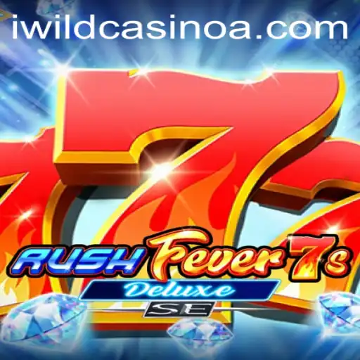 RushFever7sDeluxeSE: A Thrilling Gaming Experience on 9b99bet